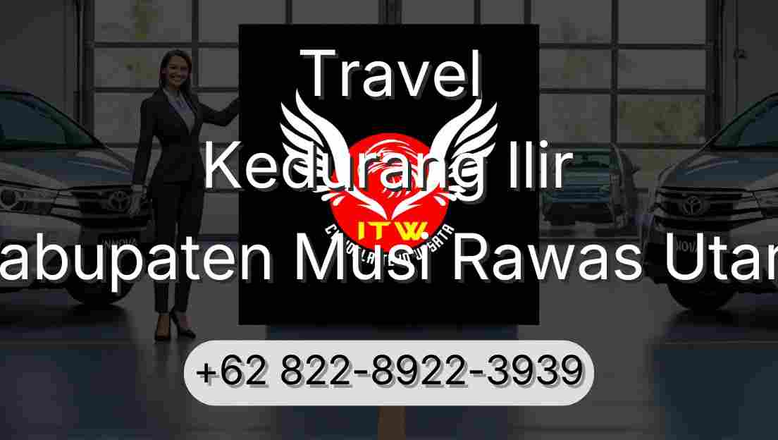 Travel Kedurang Ilir Kabupaten Musi Rawas Utara