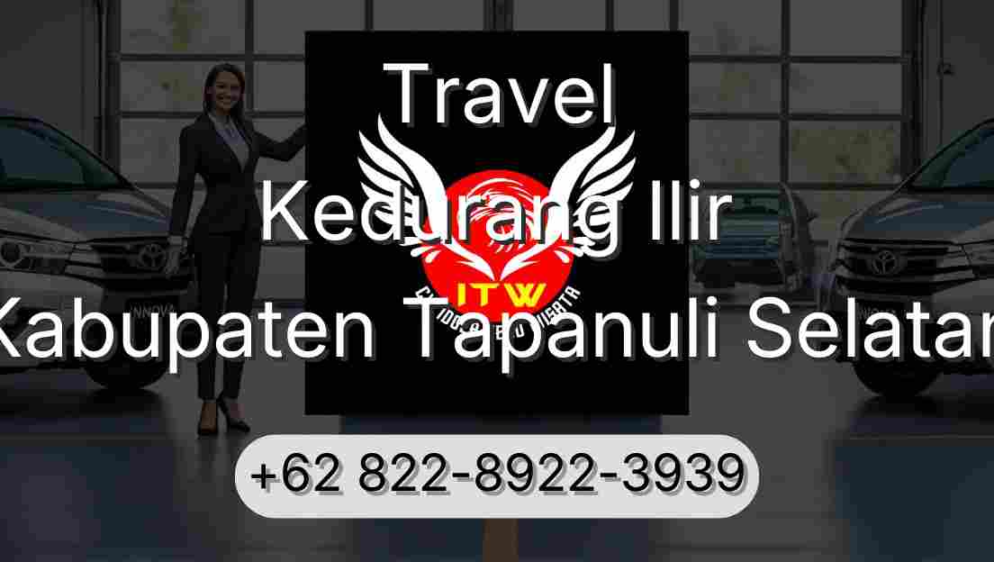 Travel Kedurang Ilir Kabupaten Tapanuli Selatan