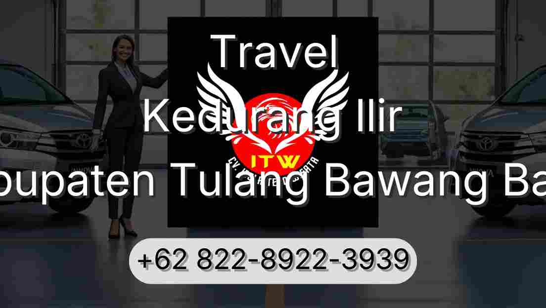 Travel Kedurang Ilir Kabupaten Tulang Bawang Barat