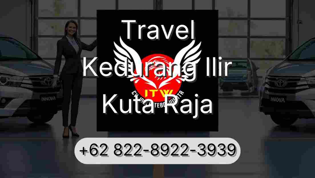Travel Kedurang Ilir Kuta Raja