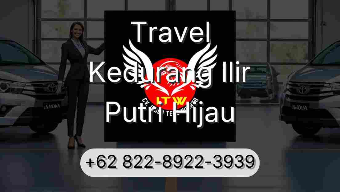 Travel Kedurang Ilir Putri Hijau