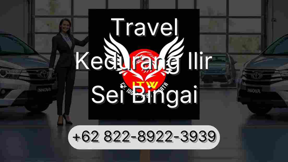 Travel Kedurang Ilir Sei Bingai