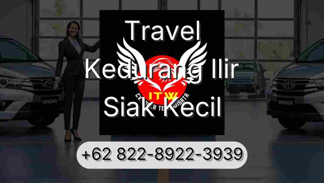 Travel Kedurang Ilir Siak Kecil
