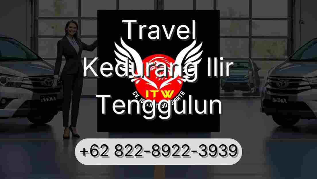 Travel Kedurang Ilir Tenggulun