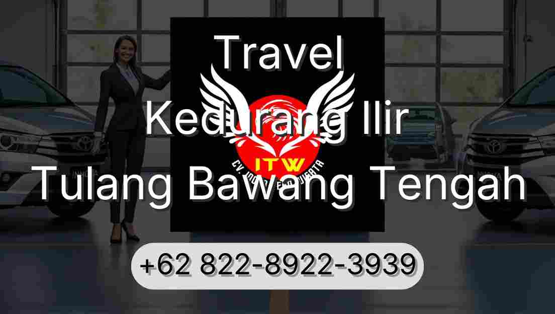 Travel Kedurang Ilir Tulang Bawang Tengah