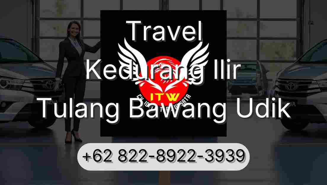 Travel Kedurang Ilir Tulang Bawang Udik