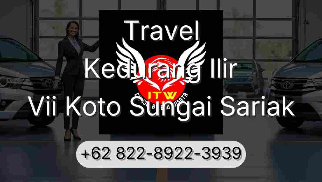 Travel Kedurang Ilir Vii Koto Sungai Sariak