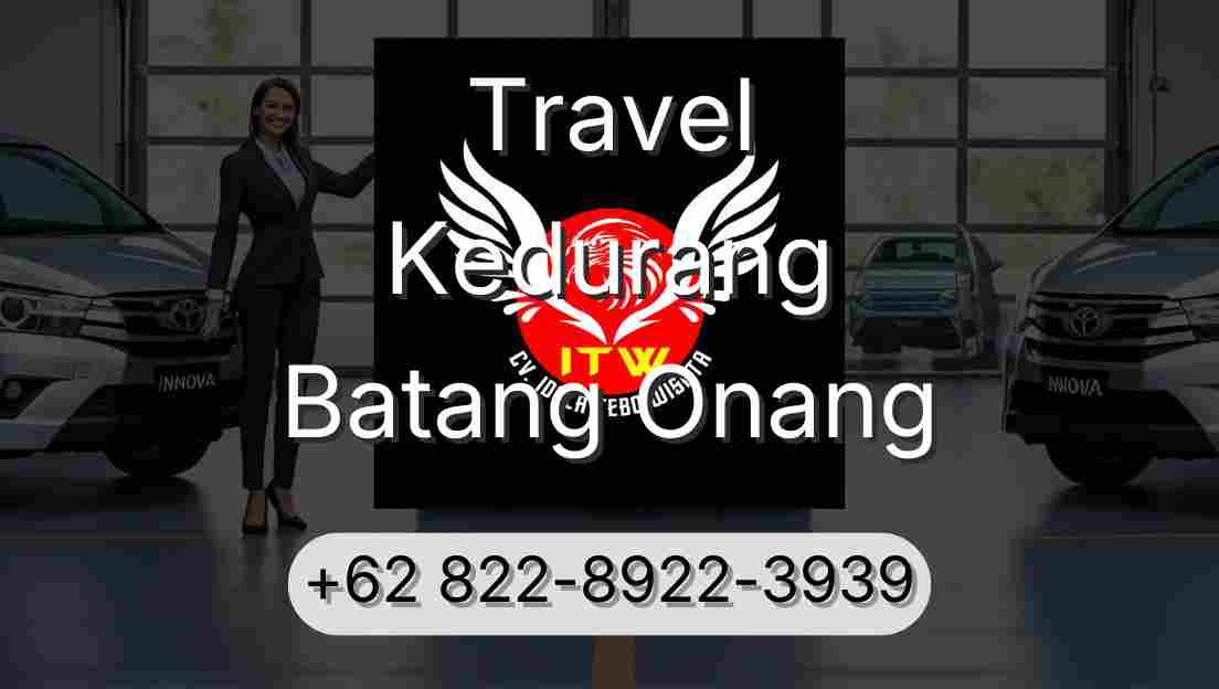 Travel Kedurang Batang Onang
