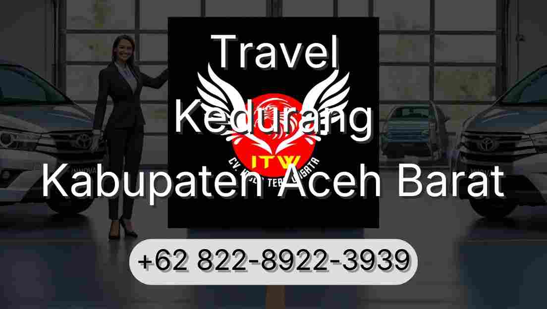 Travel Kedurang Kabupaten Aceh Barat
