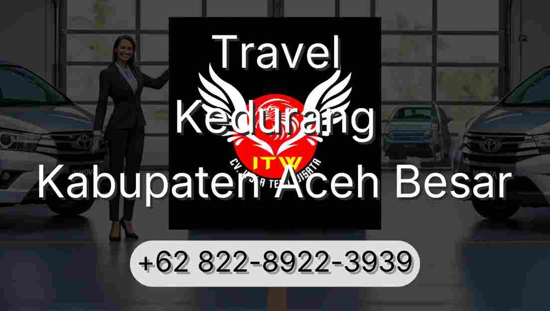 Travel Kedurang Kabupaten Aceh Besar