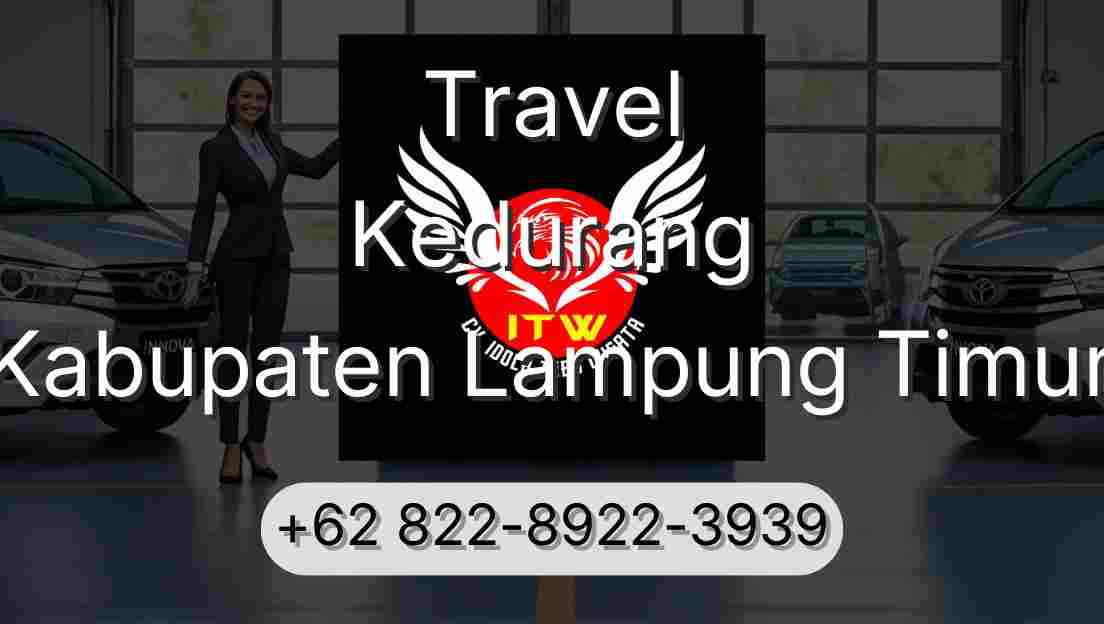 Travel Kedurang Kabupaten Lampung Timur