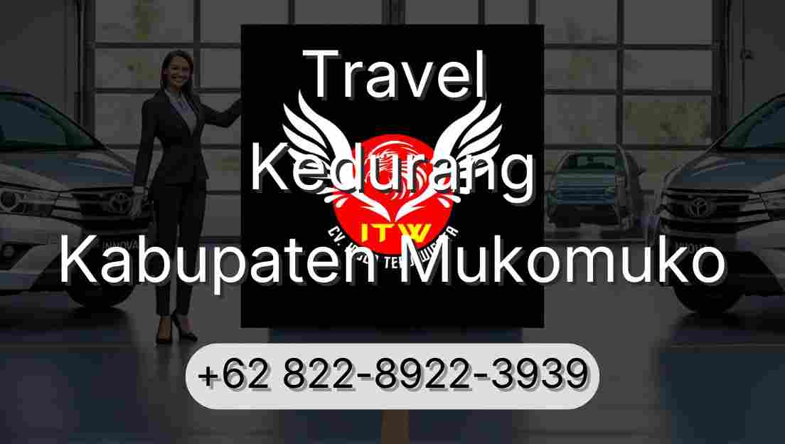 Travel Kedurang Kabupaten Mukomuko