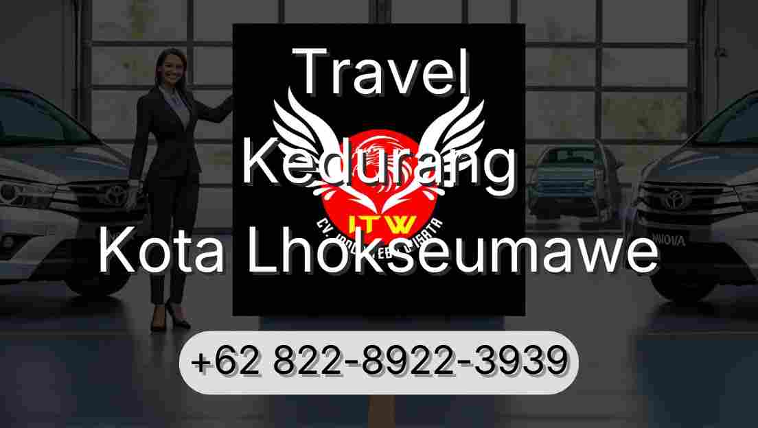 Travel Kedurang Kota Lhokseumawe