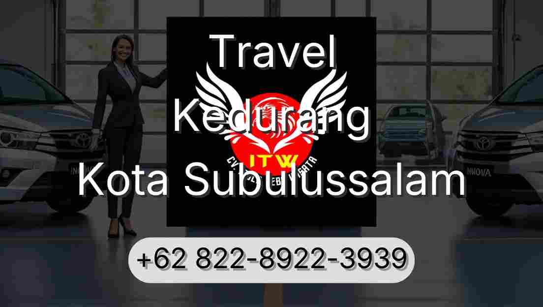 Travel Kedurang Kota Subulussalam