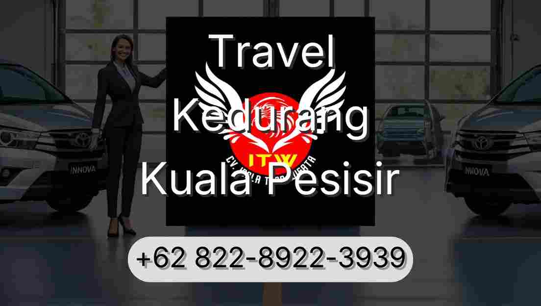 Travel Kedurang Kuala Pesisir