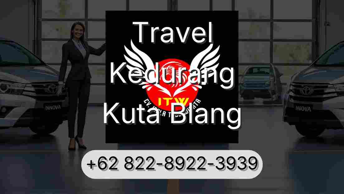 Travel Kedurang Kuta Blang