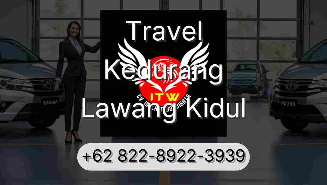 Travel Kedurang Lawang Kidul