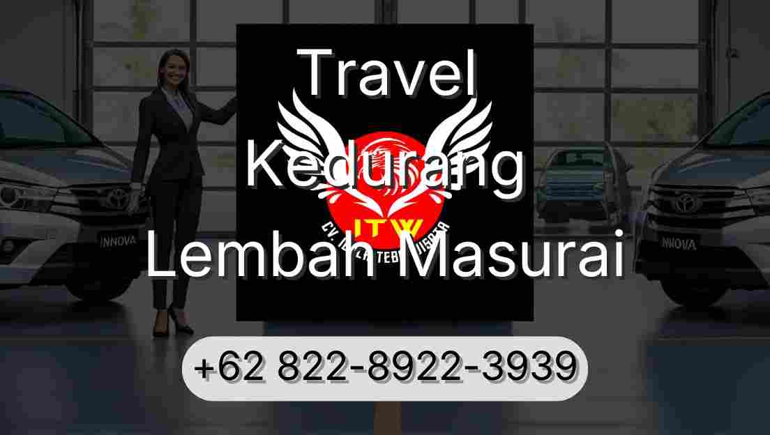 Travel Kedurang Lembah Masurai