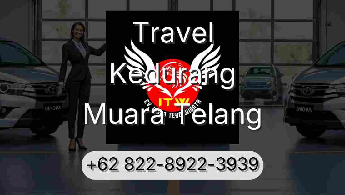 Travel Kedurang Muara Telang