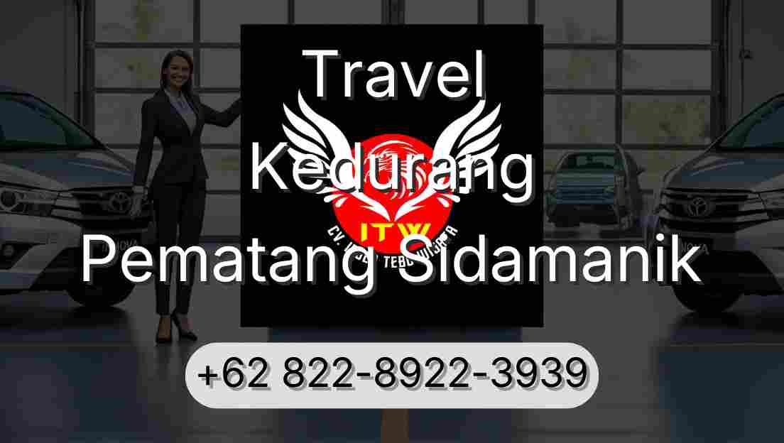 Travel Kedurang Pematang Sidamanik