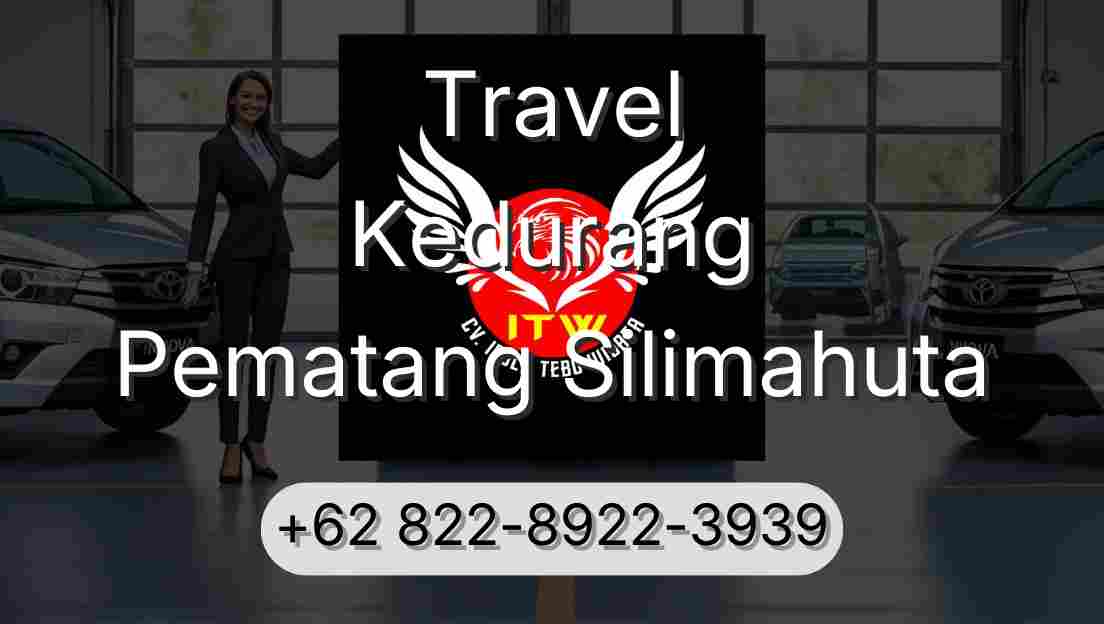 Travel Kedurang Pematang Silimahuta