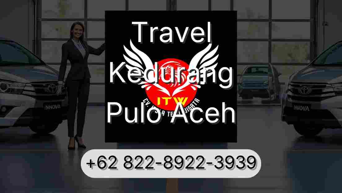 Travel Kedurang Pulo Aceh