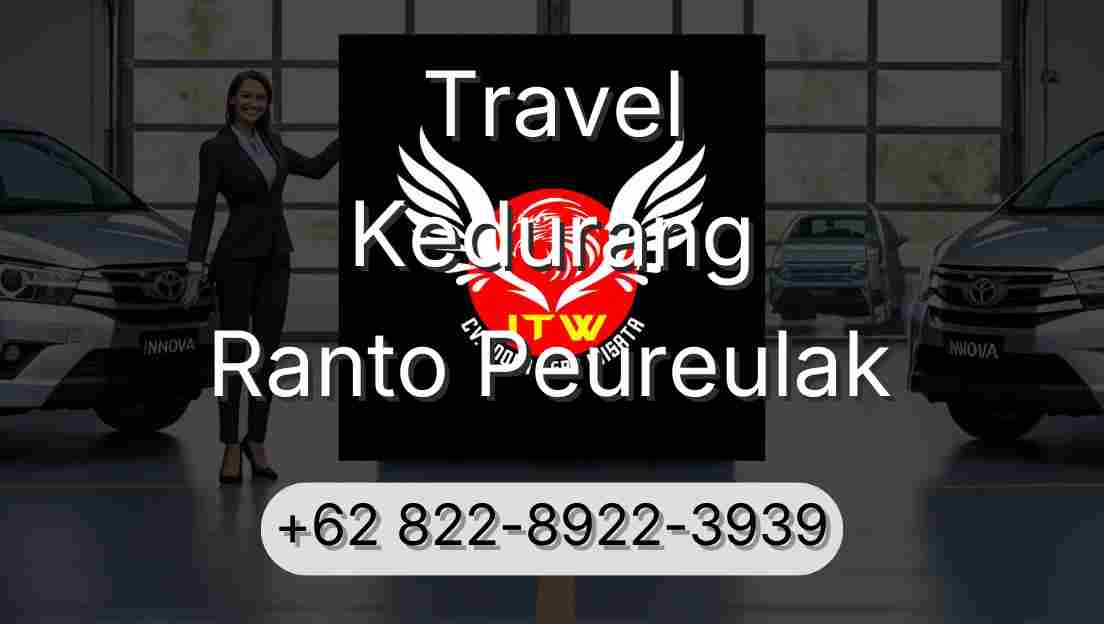 Travel Kedurang Ranto Peureulak
