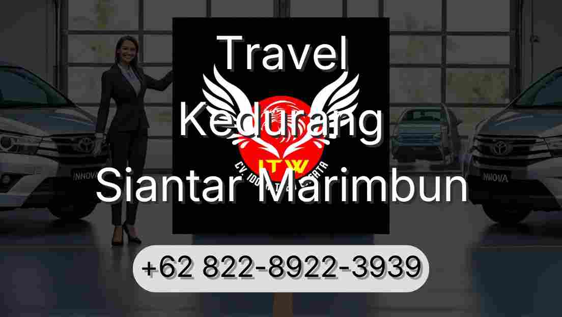 Travel Kedurang Siantar Marimbun