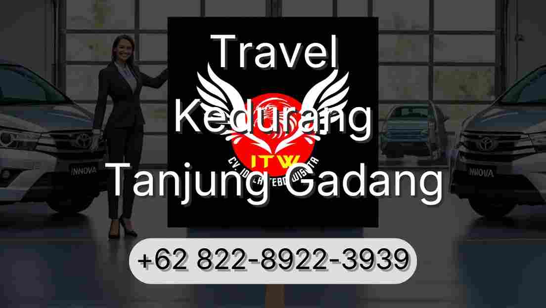 Travel Kedurang Tanjung Gadang