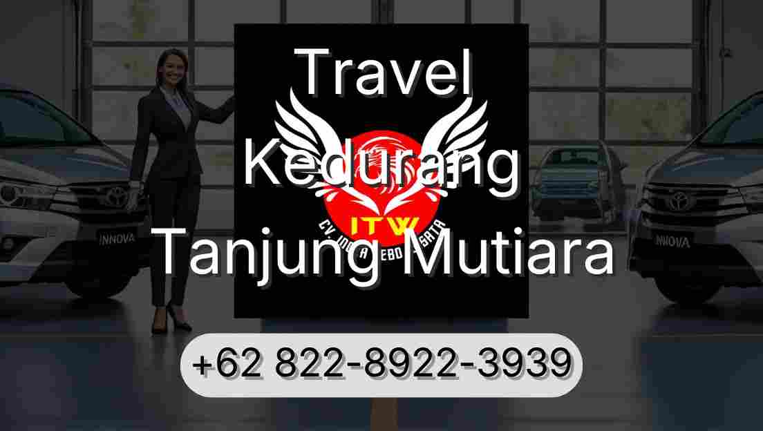 Travel Kedurang Tanjung Mutiara