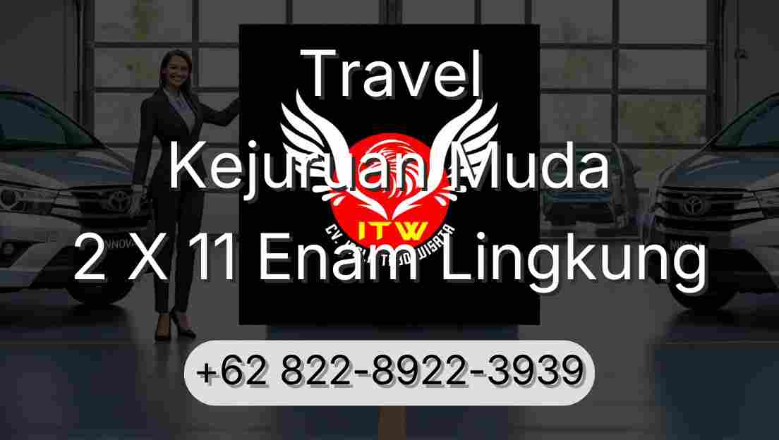Travel Kejuruan Muda 2 X 11 Enam Lingkung