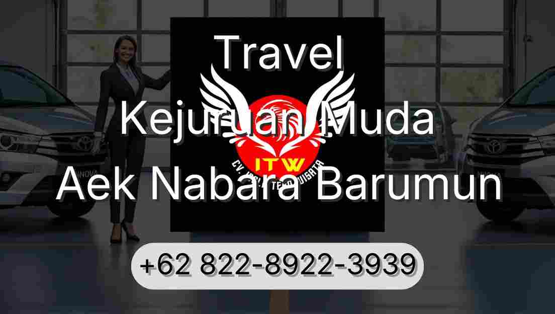 Travel Kejuruan Muda Aek Nabara Barumun