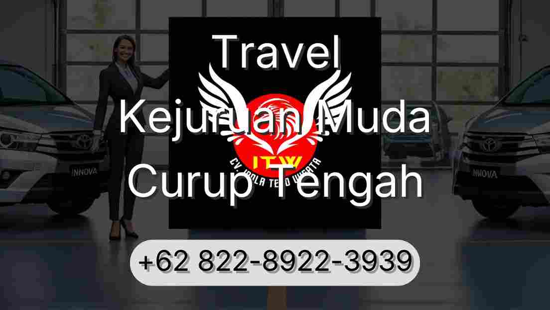 Travel Kejuruan Muda Curup Tengah