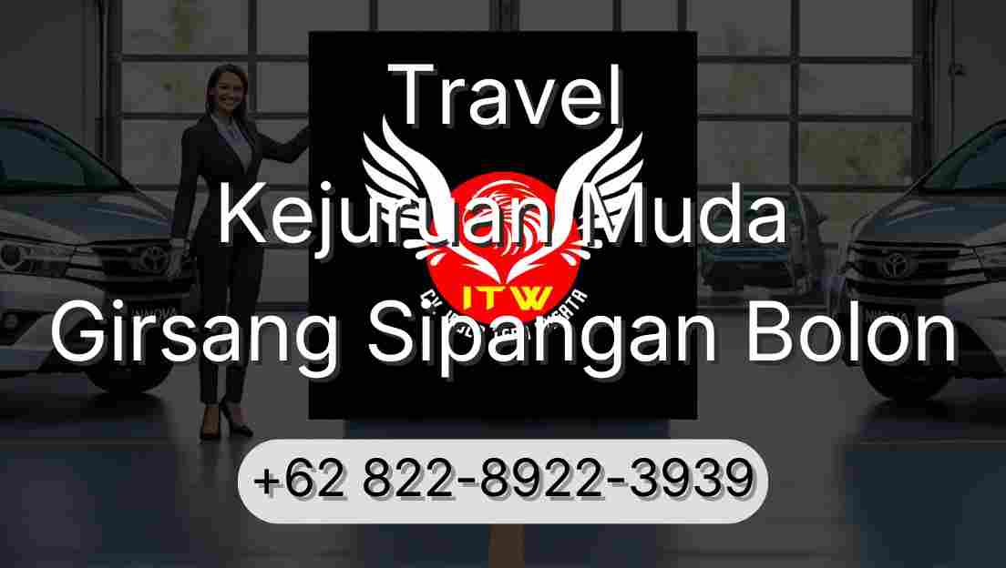 Travel Kejuruan Muda Girsang Sipangan Bolon