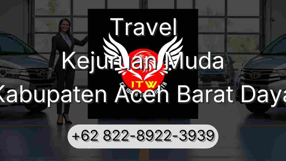 Travel Kejuruan Muda Kabupaten Aceh Barat Daya