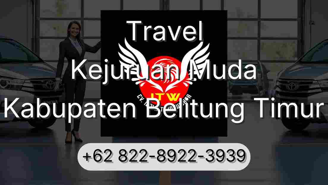 Travel Kejuruan Muda Kabupaten Belitung Timur