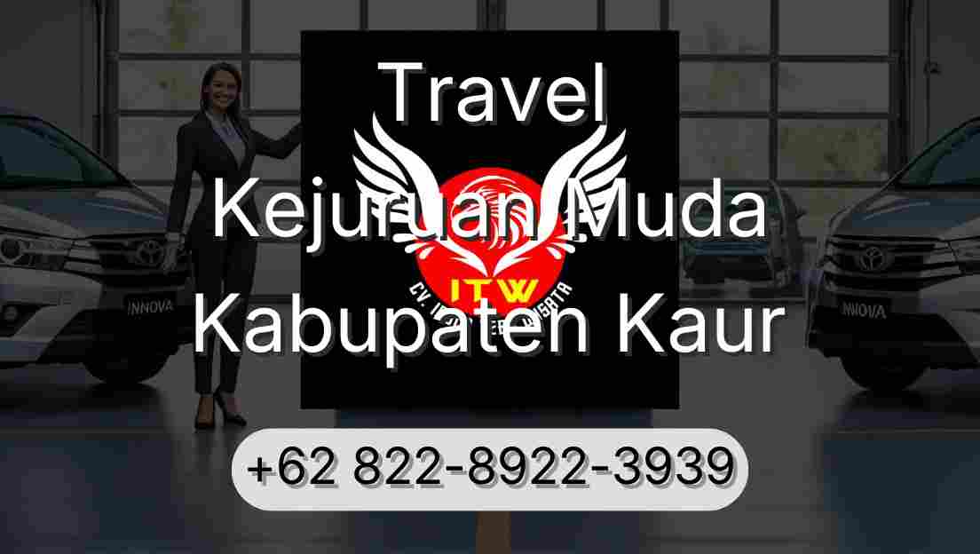 Travel Kejuruan Muda Kabupaten Kaur