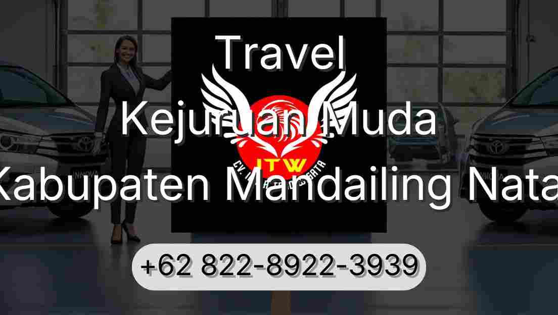 Travel Kejuruan Muda Kabupaten Mandailing Natal
