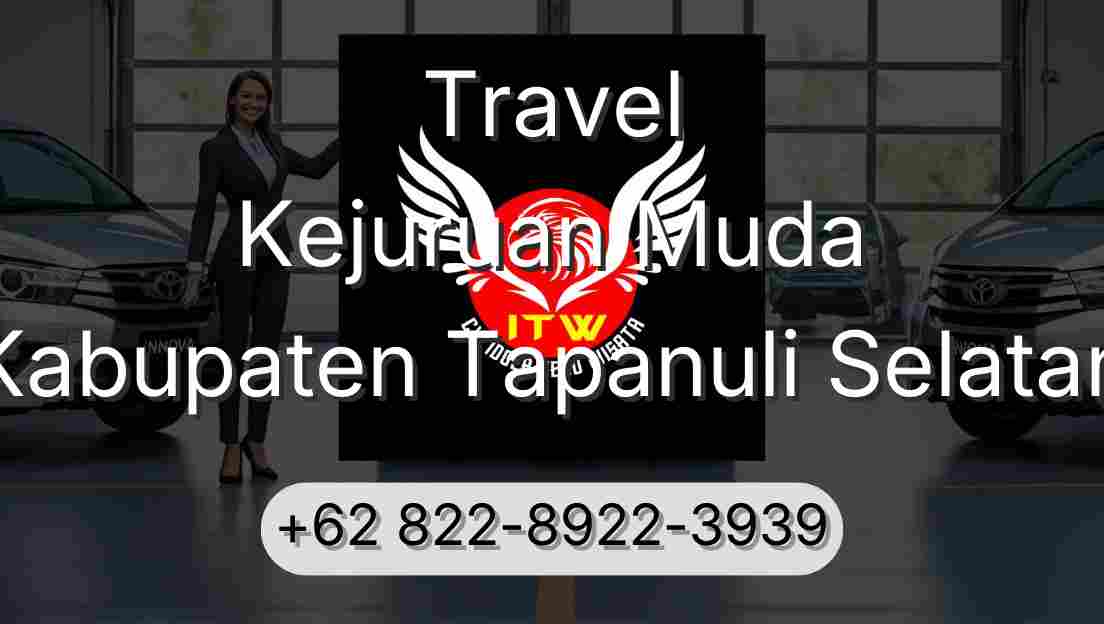 Travel Kejuruan Muda Kabupaten Tapanuli Selatan