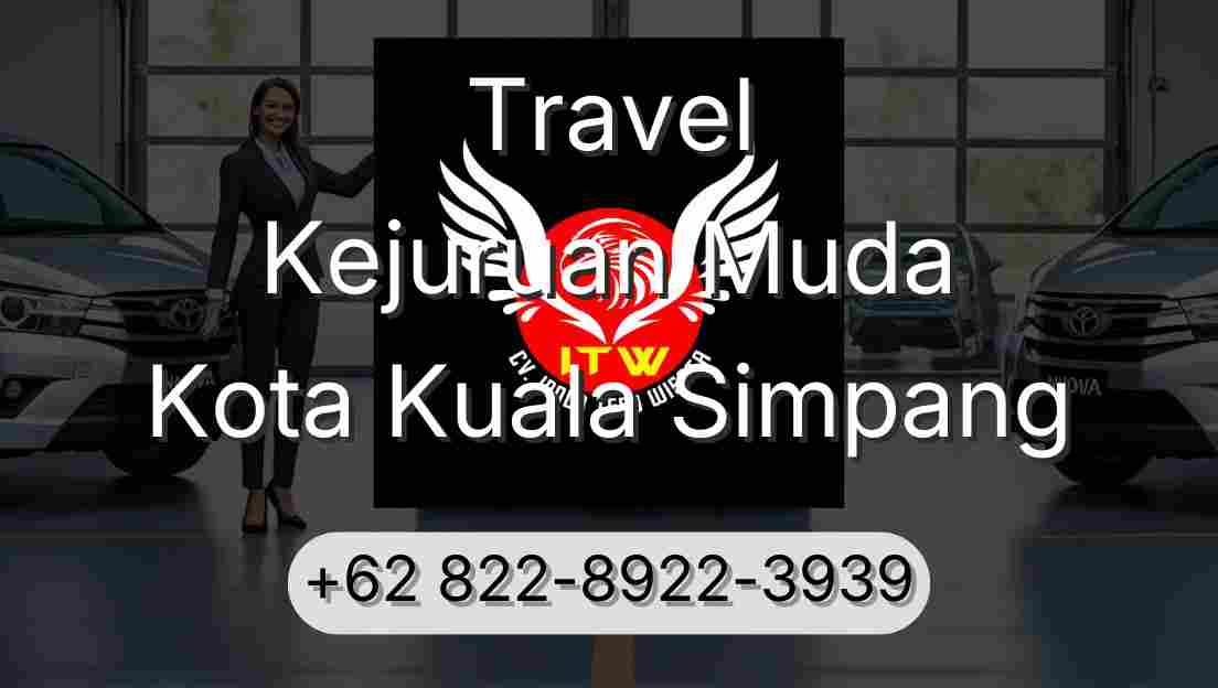 Travel Kejuruan Muda Kota Kuala Simpang