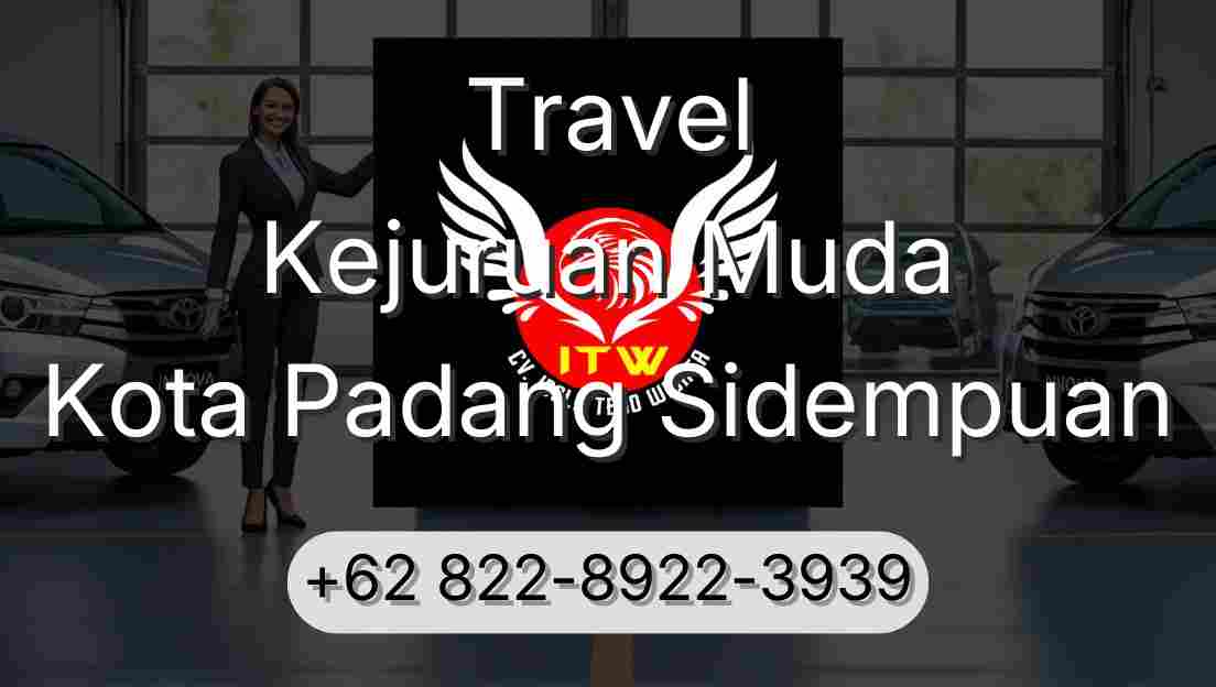 Travel Kejuruan Muda Kota Padang Sidempuan