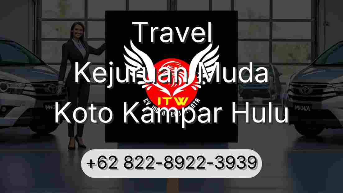 Travel Kejuruan Muda Koto Kampar Hulu