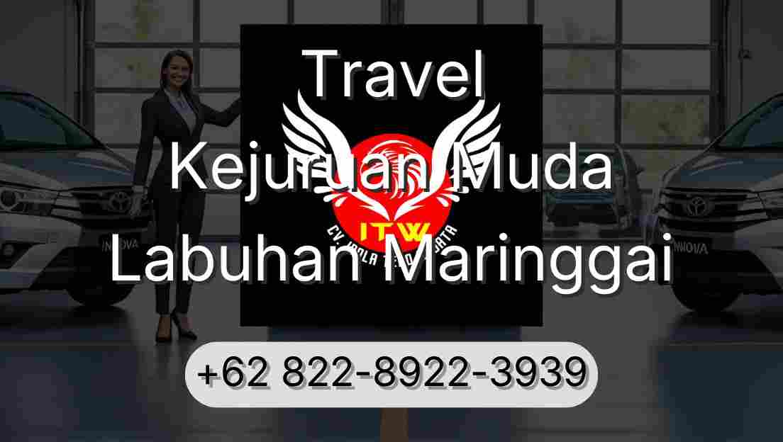 Travel Kejuruan Muda Labuhan Maringgai