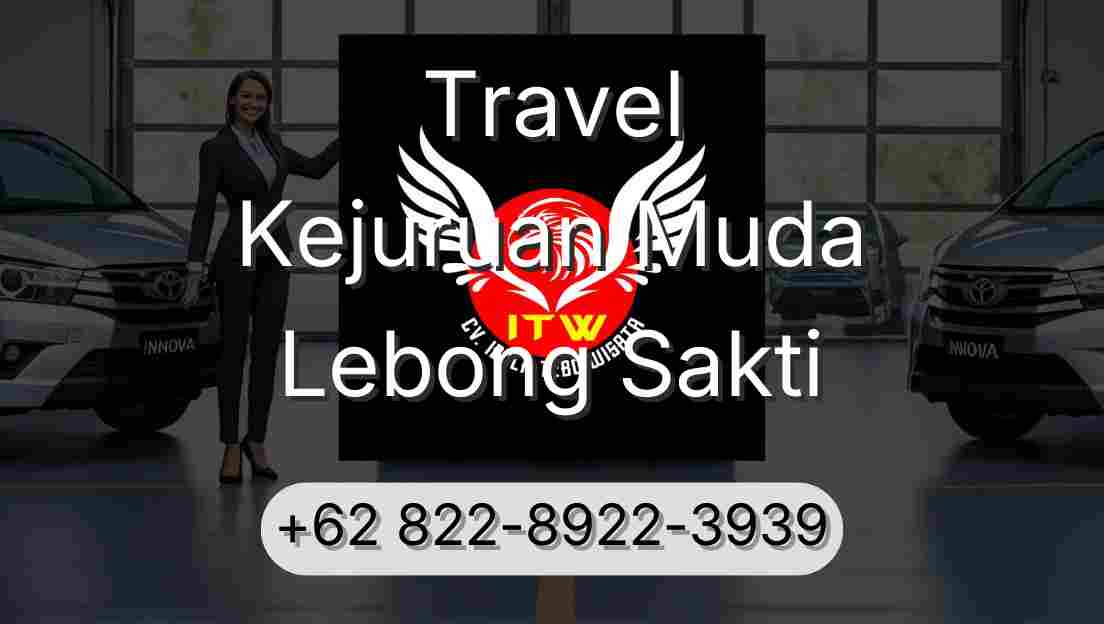 Travel Kejuruan Muda Lebong Sakti