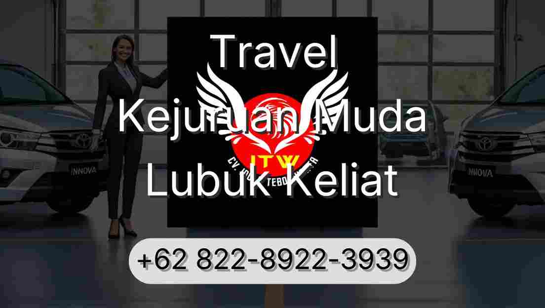 Travel Kejuruan Muda Lubuk Keliat