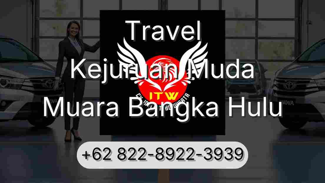 Travel Kejuruan Muda Muara Bangka Hulu