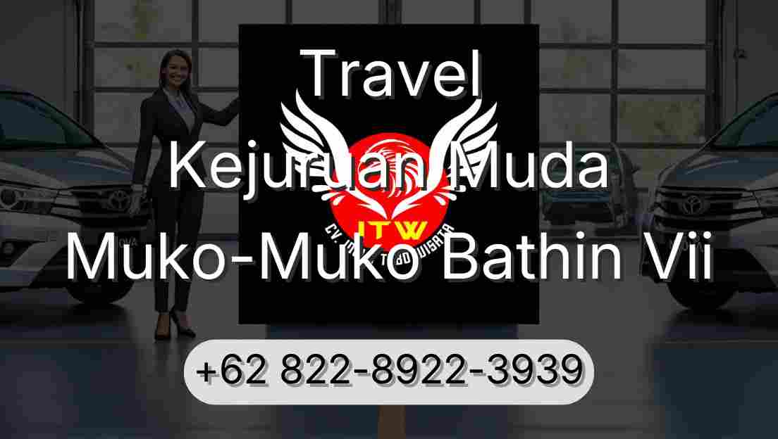 Travel Kejuruan Muda Muko-Muko Bathin Vii