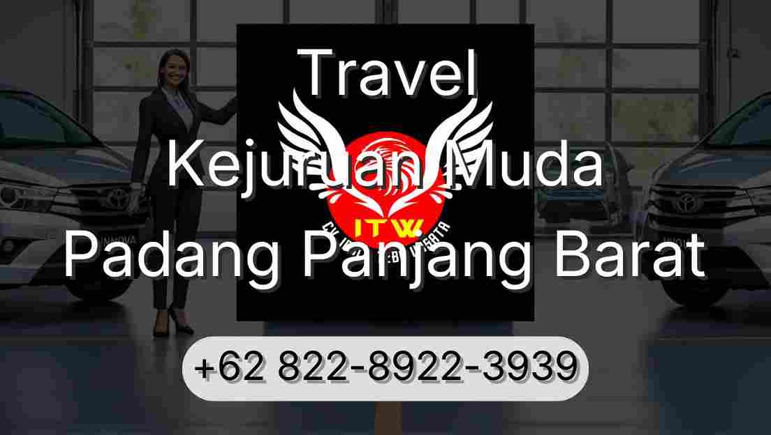 Travel Kejuruan Muda Padang Panjang Barat