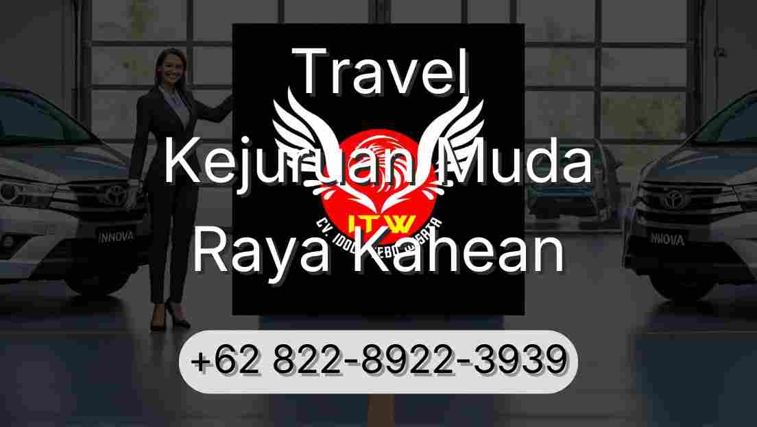 Travel Kejuruan Muda Raya Kahean