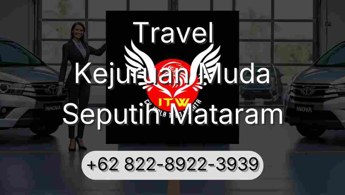 Travel Kejuruan Muda Seputih Mataram